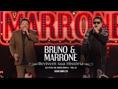 Bruno & Marrone   Revivem Sua História 3, Vol  1 Ao Vivo Em Uberlândia ⁄ 2025   Show Completo 1080p