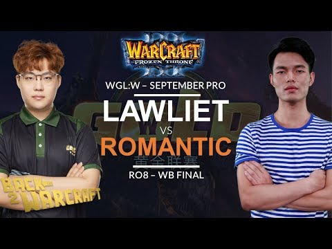 [WC3] WGL:W 2019 - September Pro Ro8: [NE] LawLiet vs. Romantic [HU] (Grp A - WB Final)