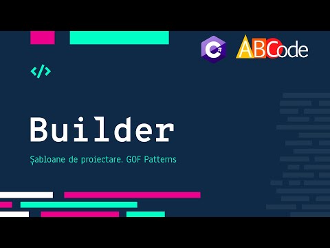 Builder. Sabloane GOF. Design Patterns [Romana]