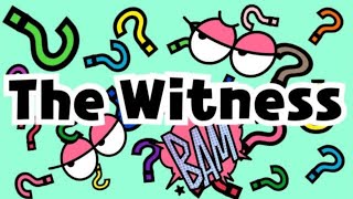 #6【the witness】