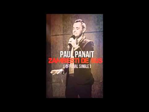 PAUL PANAIT   Zambesti de Sus  official single