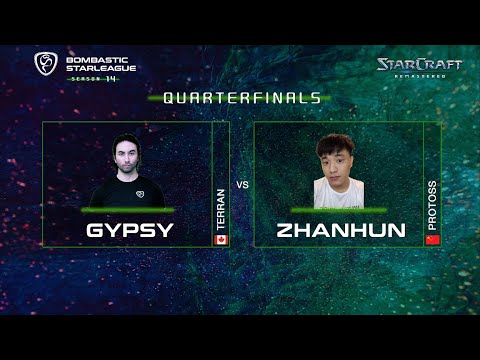 Bombastic StarLeague 14 (BSL14) Ro8 Match 2 - gypsy vs Zhanhun - bo5 - StarCraft BroodWar