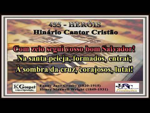 Cantor Cristão - 455 - HERÓIS Cantor Cristão Versão Piano Karaokê - playback