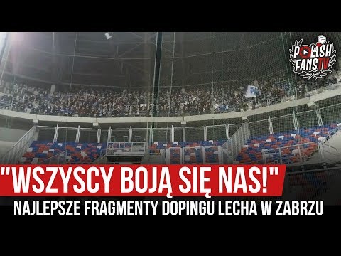 "WSZYSCY BOJĄ SIĘ NAS! - najlepsze fragmenty dopingu Lecha w Zabrzu (28.09.2019 r.)