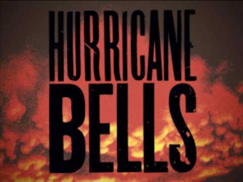This Year - Hurricane Bells