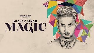 Kand (Official Audio) Mickey Singh | Magic EP | TreehouseVHT | Latest Punjabi Song 2018