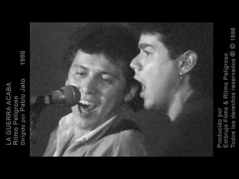 Ritmo Peligroso. "La Guerra Acaba". 1986