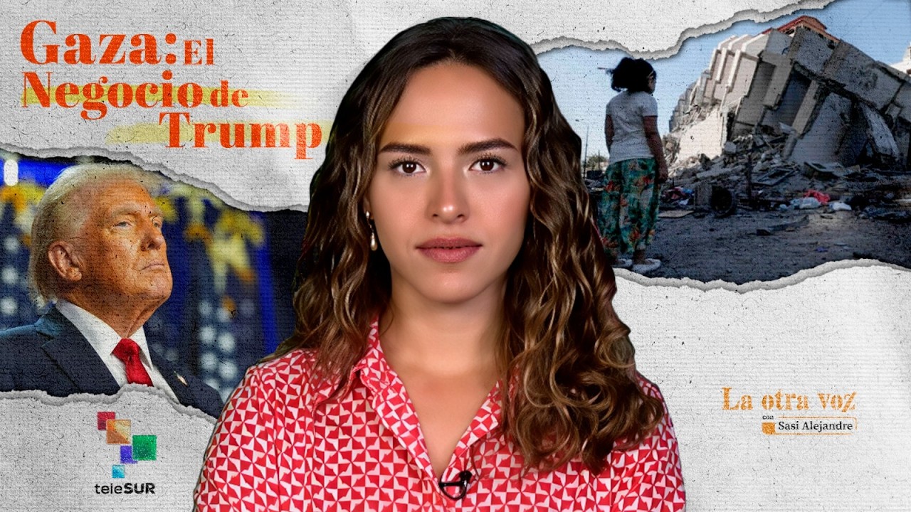 De la devastación a los resorts: El plan Kushner-Trump para Gaza | La Otra Voz con Sasi Alejandr