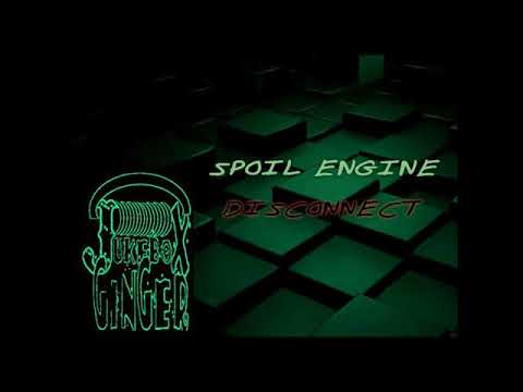 Spoil Engine- Disconnect