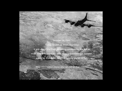 "Mansions of the Lord" Choir- 8th Air Force / Second Schweinfurt raid of October 14, 1943.