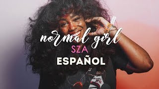 SZA // Normal Girl [Traducida al español]