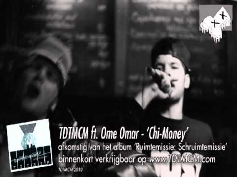 TDTMCM ft. Ome Omar - 'Chi-Money'