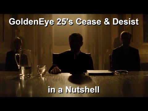 GoldenEye 25's Cease & Desist in a Nutshell