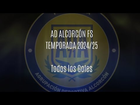 AD ALCORCÓN FS - PRIMER EQUIPO - Senior 2ªB - Todos los GOLES 24/25