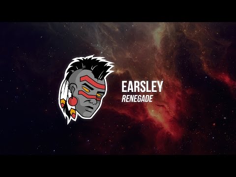 EARSLEY - Renegade