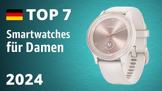 Top 7 Smartwatches für Damen 2024