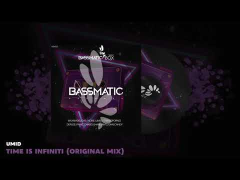 🔊 Umid - Time is infinity (Original Mix) | Bassmatic Records