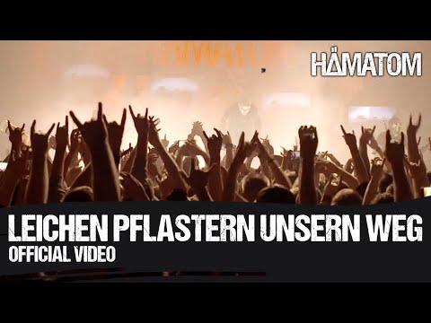 HÄMATOM - Leichen pflastern unsern Weg (Official Video)