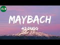 42 Dugg Maybach Lil Durk Lil Baby