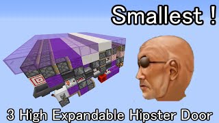 【Minecraft JE】Smallest 3High Expandable Hipster Door 66 Blocks