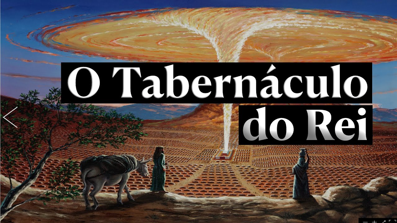 O Tabernáculo do Rei  (Terumá)