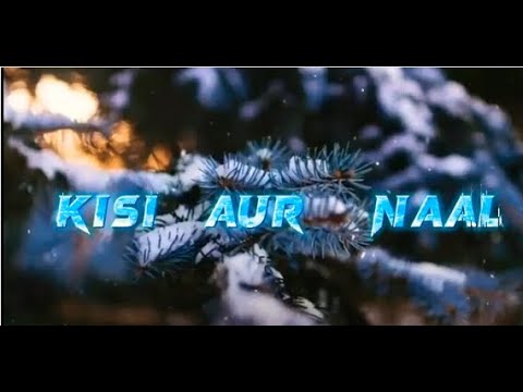 Kisi Aur Naal lyrics - Asees Kaur | Awez Darbar | Nagma Mirajkar | Goldie Sohel