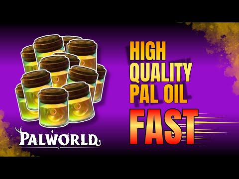 5 Ways to Get High Quality Pal Oil FAST in Palworld