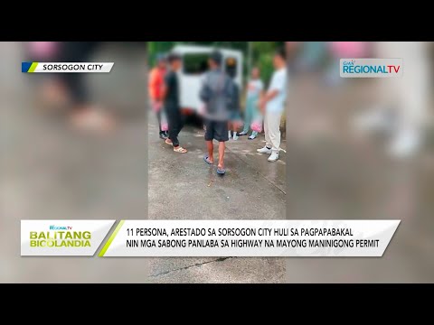 Balitang Bicolandia: 11 persona, arestado huli sa pagpapabakal nin mga sabong panlaba sa highway