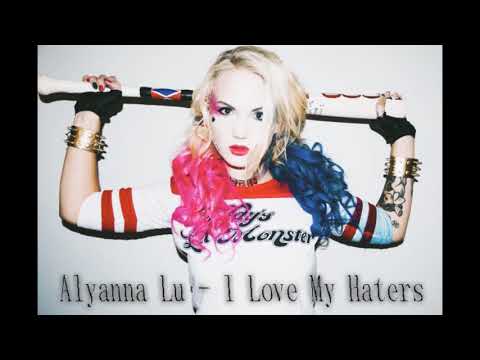 Alyanna Lu - I Love My Haters