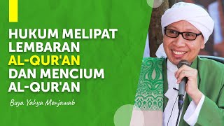 Download lagu Hukum melipat lembaran al qur'an dan mencium al qur'an | Buya Yahya Menjawab mp3