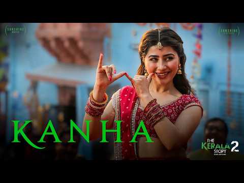 Kanha | The Kerala Story 2 | Rahul Suhas | Manoj Muntashir | Palak Muchhal | Vipul | Kamakhya
