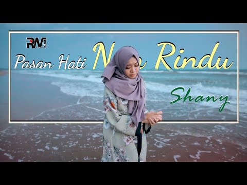 Shany - Pasan Hati Nan Rindu (Official Music Video)