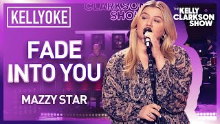 Kelly Clarkson Covers Fade Into You By Mazzy Star l  Kellyoke