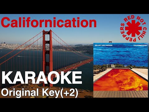 Red Hot Chili Peppers - Californication(+2 key) [karaoke]