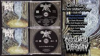 Cemetary - An Evil Shade Of Grey (full album 1992)