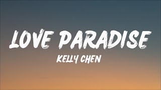 Love Paradise - Kelly Chen ( Lyrics )