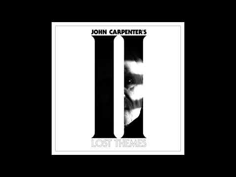 [Synthwave] John Carpenter - "Lost Themes II" (2016) Full Album