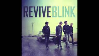 Revive - Almost Missed This Moment