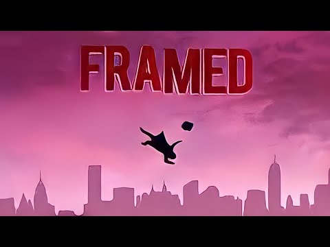 Framed completing everything in the game