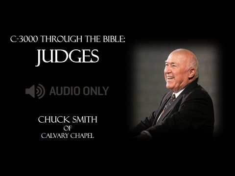 JUDGES (1 of 8) - Through the Bible, C3000 Edition by Chuck Smith