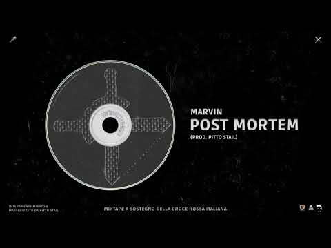 Marvin - Post Mortem (Prod. Pitto Stail) - 10 - RESTIAMO UNITI mixtape