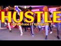 HUSTLE - DJ Neptune Ft Focalistic [Official Dance Class Video] #DANCE-WITH-EVY
