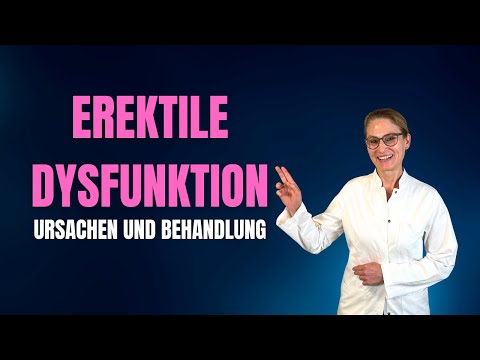 Erectile Dysfunction: Causes and Treatment - Prof. Mira
