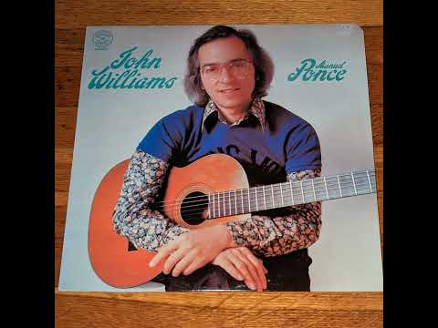 John Williams Plays Manuel Ponce CBS Masterworks M 35820, 1978