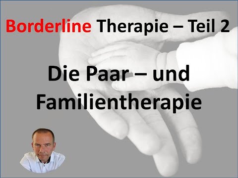 Borderline Therapy Part 2: Couple and Family Therapy