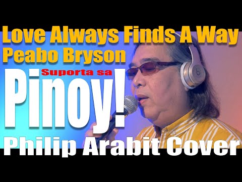 Love Always Finds A Way - Peabo Bryson (Philip Arabit Cover)