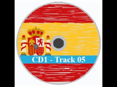 CD1: Learn Spanish in Three Months Track 5 - Section 1