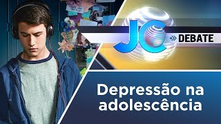 JC Debate | Depressão na adolescência | 09/05/2017