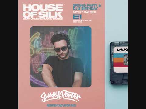 Sammy Porter  Live @- House of Silk - Spring Party -  Sat 21st May 2022 @ E1 London