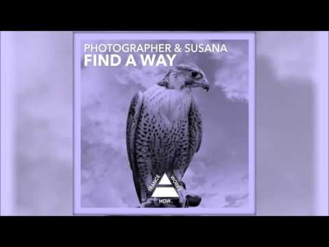 Photographer & Susana - Find A Way (Original Mix)